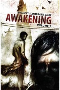 Awakening, Volume 1