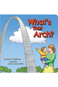 What's That Arch?