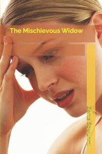 Mischievous Widow