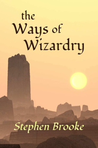 Ways of Wizardry