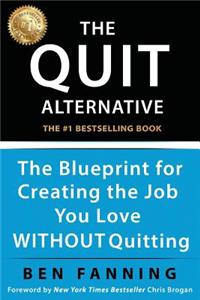 The QUIT Alternative