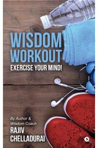 Wisdom Workout