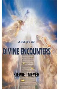 A Path of Divine Encounters