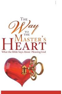 Way to the Master's Heart