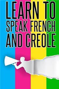 Learn To speak french And Creole