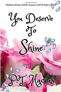 You Deserve to Shine
