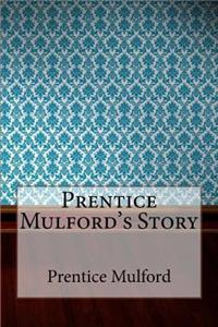 Prentice Mulford's Story