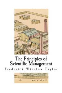 The Principles of Scientific Management