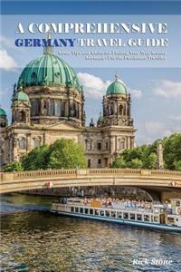 A Comprehensive Germany Travel Guide