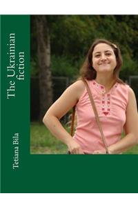 The Ukrainian Fiction