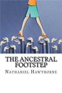 The Ancestral Footstep