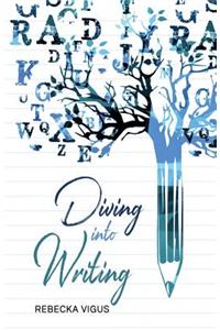 Diving Into Writing