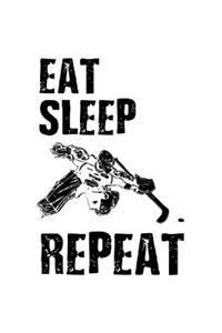 Eat Sleep Repeat