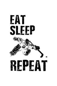 Eat Sleep Repeat