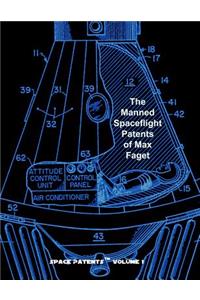 Manned Spaceflight Patents of Max Faget