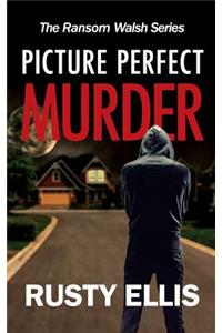 Picture Perfect Murder