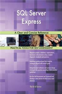 SQL Server Express A Clear and Concise Reference