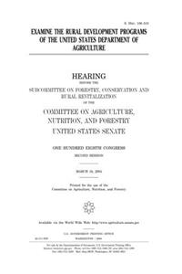 Examine the Rural Development Programs of the United States Department of Agriculture