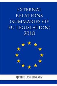 External Relations (Summaries of Eu Legislation) 2018