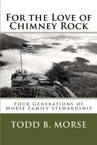 For the Love of Chimney Rock