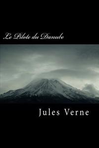 Le Pilote Du Danube