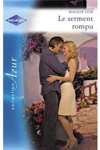 Le Serment Rompu (Harlequin Azur)