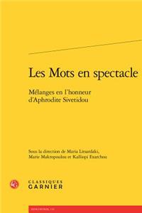 Les Mots En Spectacle