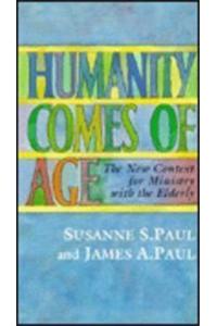 Humanity Comes of Age