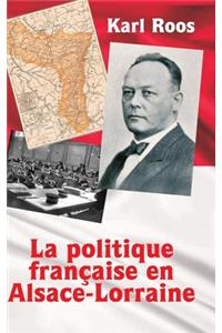 politique française en Alsace-Lorraine