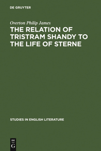 Relation of Tristram Shandy to the Life of Sterne