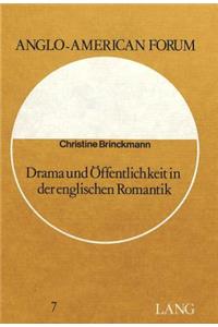 Drama und Oeffentlichkeit in der englischen Romantik