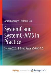 Systemc and Systemc-Ams in Practice