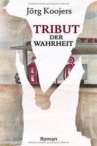 Tribut der Wahrheit