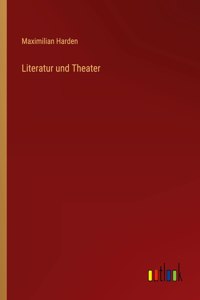 Literatur und Theater