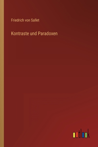 Kontraste und Paradoxen