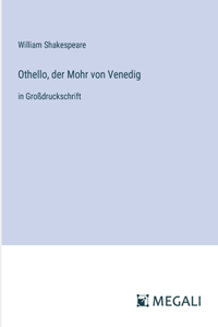 Othello, der Mohr von Venedig