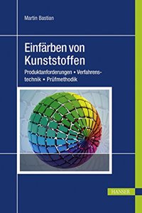 Einfarben von Kunststoffen