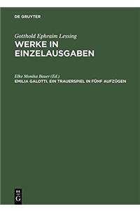 Emilia Galotti: Ein Trauerspiel in FÃ¼nf AufzÃ¼gen