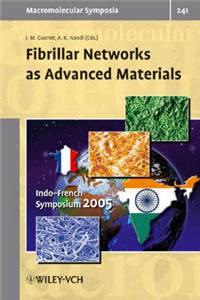 Fibrillar Networks as Advanced Materials