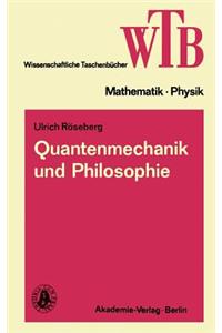 Quantenmechanik Und Philosophie