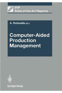 Computer-Aided Production Management