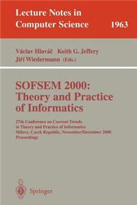 Sofsem 2000: Theory and Practice of Informatics