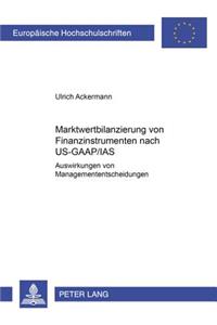 Marktwertbilanzierung Von Finanzinstrumenten Nach Us-Gaap/IAS