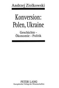 Konversion: Polen, Ukraine