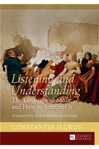 Listening and Understanding