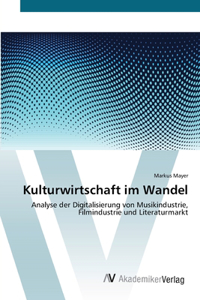Kulturwirtschaft im Wandel