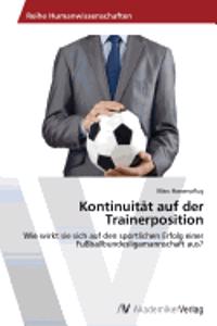 Kontinuität auf der Trainerposition