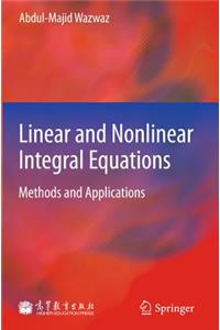 Linear and Nonlinear Integral Equations