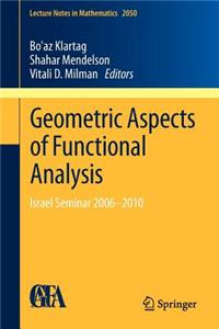 Geometric Aspects of Functional Analysis