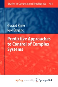 Predictive Approaches to Control of Complex Systems